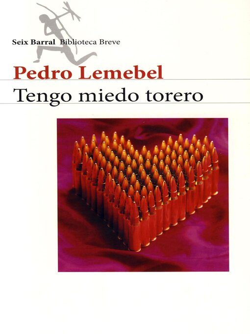 Title details for Tengo miedo torero by Pedro Lemebel - Wait list